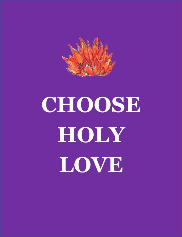 Choose Holy Love